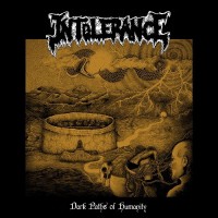 INTOLERANCE - Dark Paths Of Humanity  CD